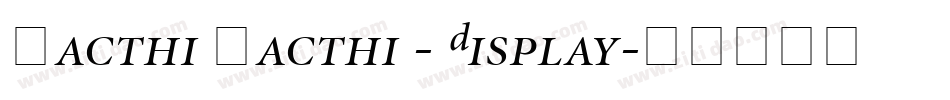 Pacthi Pacthi - Display字体转换